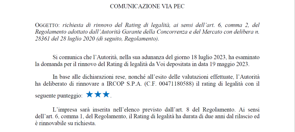 L’ Autorità Garante della Concorrenza e del Mercato delibera alla IRCOP SPA il rinnovo del rating di legalità con il nuovo punteggio: ★★★
